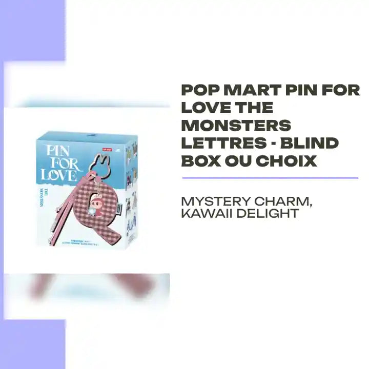Pop Mart Pin for Love The Monsters Lettres - Blind box ou choix by@Outfy